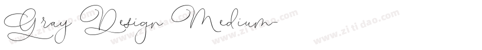 Gray Design Medium字体转换